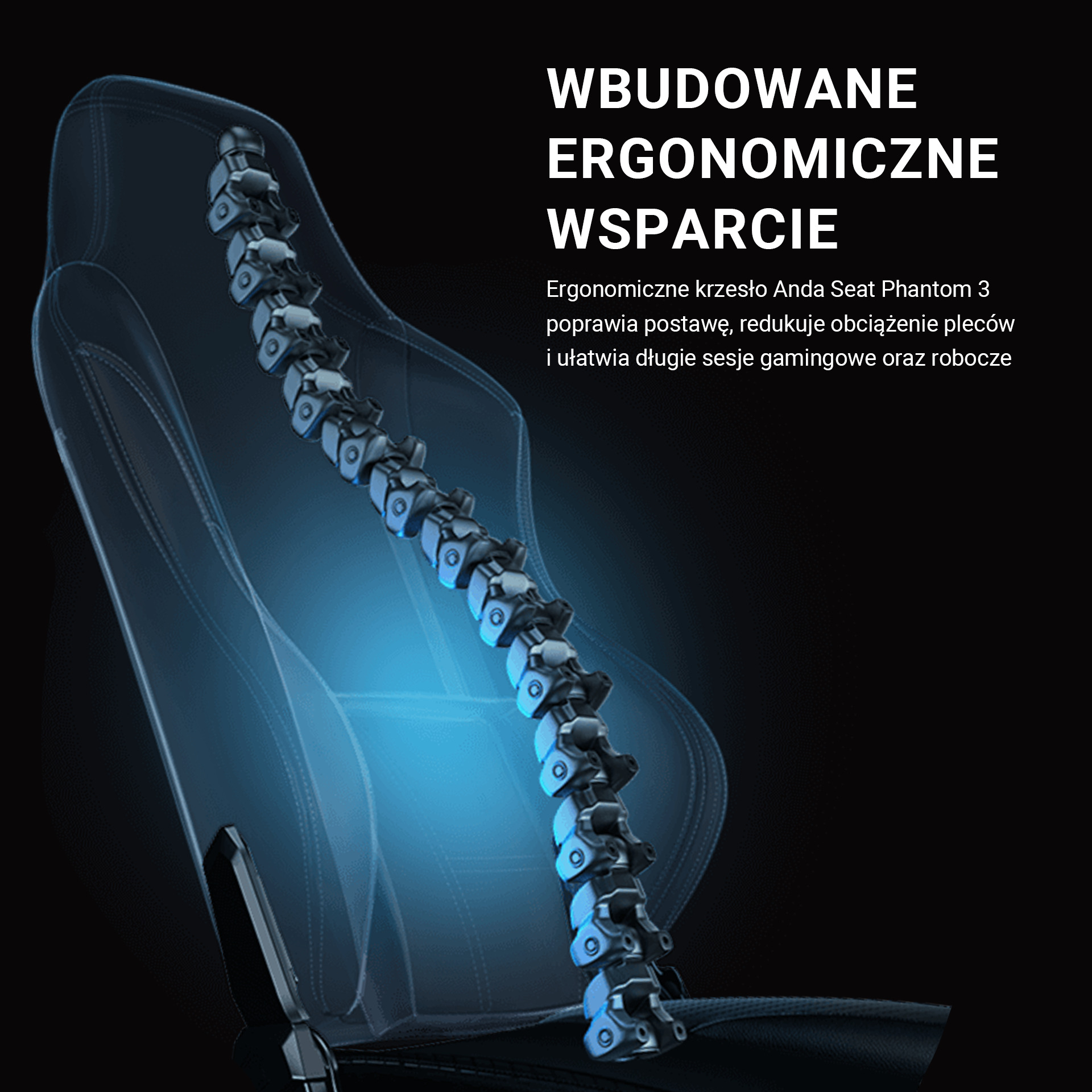 Wbudowane ergonomiczne wsparcie kręgosłupa w fotelu Anda Seat